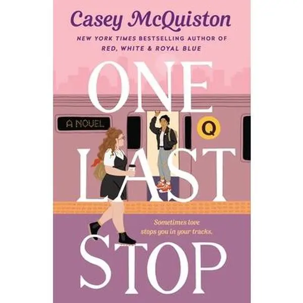 One Last Stop -- Casey McQuiston - Paperback