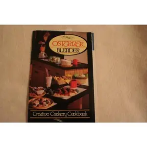 USED-Osterizer Blender: Creative Cookery Cookbook by None (Paperback)