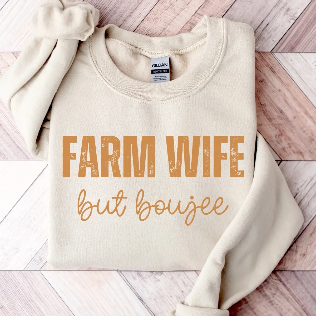 Farm Wife But Boujee Sweatshirt