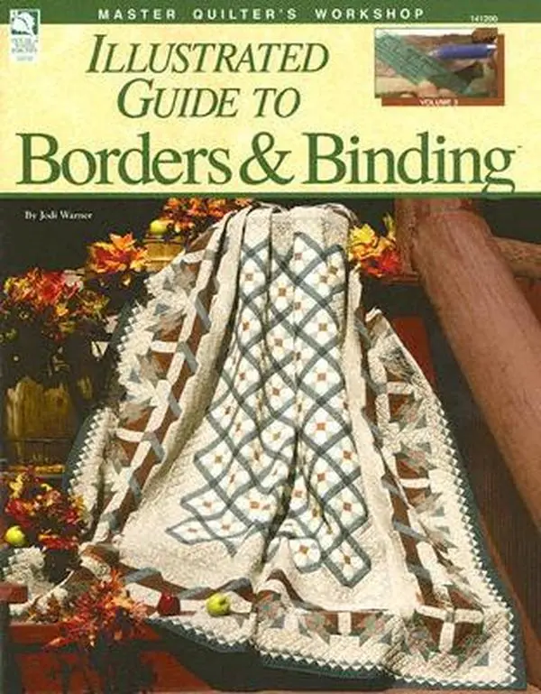 USED-Illustrated Guide to Borders & Binding (Master Quilter's Workshop Series) by Jodi Warner (Paperback)