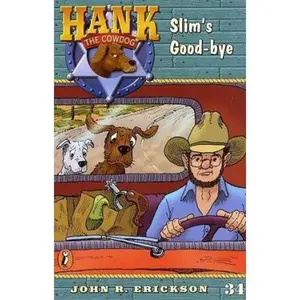USED-Slim's Good-bye #34 (Hank the Cowdog) by John R. Erickson (Paperback)