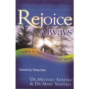 USED-Rejoice Always by Dr. Michael Shapiro (Paperback)