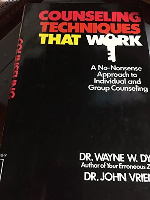USED Book - Counseling Techniques That Work: Applications to Individual and Group Counseling by Wayne W. Dyer (Paperback) - english