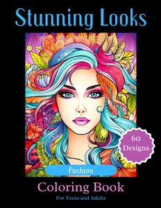Stunning Looks - Fashion Coloring Book for Teens and Adults: Fashion Design Coloring Book | Beautiful Hairstyles, Dresses, Flowers Adult Coloring Book for Women and Teen Girls, Paperback