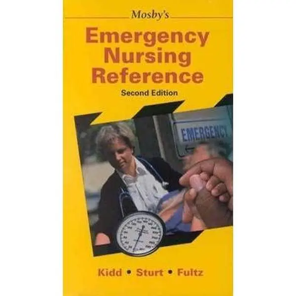 USED-Mosby's Emergency Nursing Reference by Pamela S. Kidd PhD   ARNP   CEN  FNP-C  FAAN (Paperback)