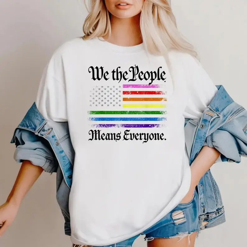We The People Means Everyone Shirt, Pride T-shirt, Equal Rights Tee, LGBTQ+ Shirt, Social Justice, Human Rights Tee