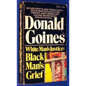 USED-White Mans Justice Black Grief by Donald Goines (Unknown)