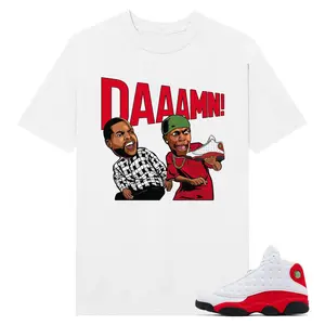AJ 13 OG Chicago RedWhite - Damn Meme Friday Matching Tee, Shirt To Match sneaker