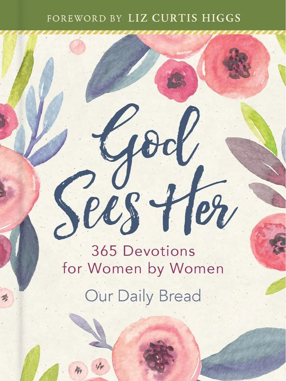 God Sees Her: 365 Devotions for Women by Women - Daily Devotional for Women