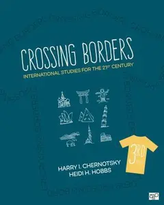 USED-Crossing Borders: International Studies for the 21st Century by Chernotsky, Harry I. (Paperback)