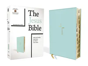 The Jesus Bible, NIV Edition, (With Thumb Tabs to Help Locate the Books of the Bible), Leathersoft, Teal, Thumb Indexed, Comfort Print by Passion Publishing||Louie Giglio||Zondervan [Leatherbound Book]