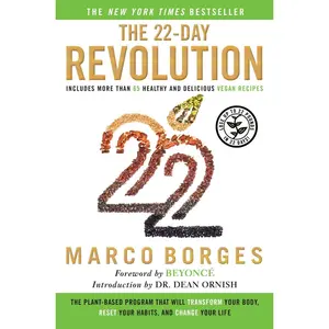 USED-The 22-Day Revolution: The Plant-Based Program That Will Transform Your Body, Reset Your Habits, and Change Your Life by Borges, Marco (Hardcover)
