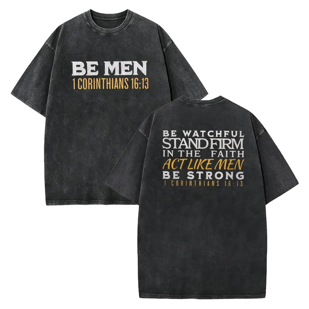 Christian Mens Shirt, Be Watchful Stand Firm Act Like Men Shirt, Inspirational Christian Quote Tee, Faith-Based Apparel Gift for Him