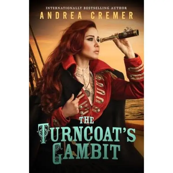 USED-The Turncoat's Gambit by Cremer, Andrea (Hardcover)