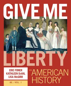 USED-Give Me Liberty: An American History (Volume 1) by Eric Foner (Paperback)