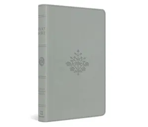 ESV Large Print Value Thinline Bible (TruTone, River Stone, Branch Design): Holy Bible, English Standard Version Imitation Leather – April 23, 2026