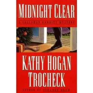 USED-Midnight Clear: A Callahan Garrity Mystery by Kathy Hogan Trocheck (Hardcover)