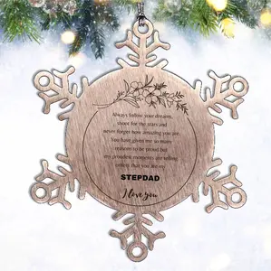 Snowflake Ornament for Stepdad Present, Stepdad Always follow your dreams, never forget how amazing you are, Stepdad Christmas Gifts Decorations for Girls Boys Teen Men Women