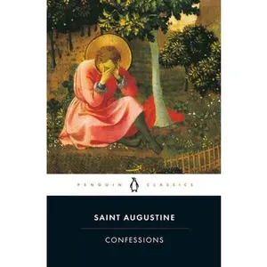 Confessions -- Augustine, Paperback
