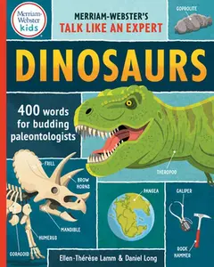 USED-Dinosaurs: 400 Words for Budding Paleontologists (Hardcover)