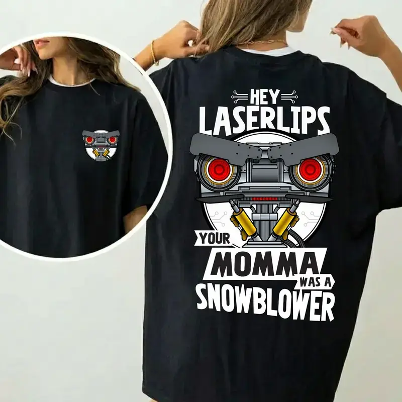 Women's Short Circuit Graphic T-Shirt - Hey Laser Lip Your Mama Was A Snowblower 80s Movie Lady Streetwear Top, Gift For Her, Tshirt