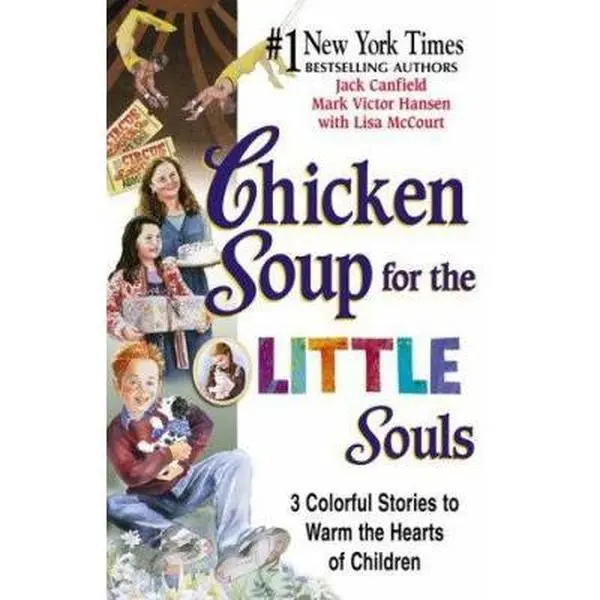 USED-Chicken Soup for the Little Souls: 3 Colorful Stories to Warm the Hearts of Children (Chicken Soup for the Soul) by Lisa McCourt (Paperback)
