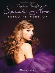 Taylor Swift - Speak Now (Taylor's Version): Piano/Vocal/Guitar Songbook -- Taylor Swift - Paperback