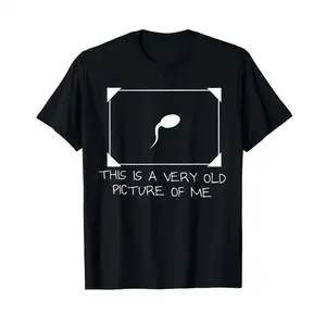 Funny Sperm Graphic Tee |   'Very Old Picture of Me’ Casual T-Shirt |   Trendy Unisex Streetwear