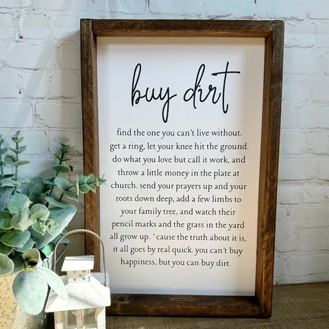 Buy Dirt Framed Sign, Song Lyric Sign, Decorative Sign, Country Song, Farmhouse Decor, Wall Decor, Wood Sign, Rustic Home Decor, Home Decor Gift, Tiered Tray Decor, Mantel Sign, Wooden Wall Hangings, Wooden Desktop Decor, Hanging Decor