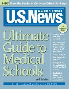 USED-Ultimate Guide to Medical Schools (U.S. NEWS ULTIMATE GUIDE TO MEDICAL SCHOOLS) by Josh Fischman (Paperback)