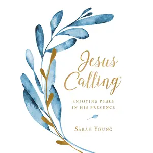 Jesus Calling, Large Text Cloth Botanical, with Full Scriptures: Enjoying Peace in His Presence (a 365-Day Devotional) (Jesus Calling®) by Sarah Young [Hardback Book]