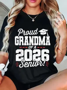 100% Cotton Unisex Proud Grandma Of A 2026 Senior Class Of 26 Graduate Grandma T-Shirt
