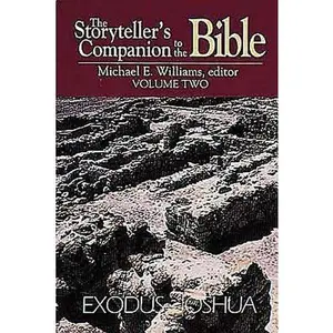 USED-The Storyteller's Companion to the Bible Volume 2 Exodus--Joshua (Paperback)