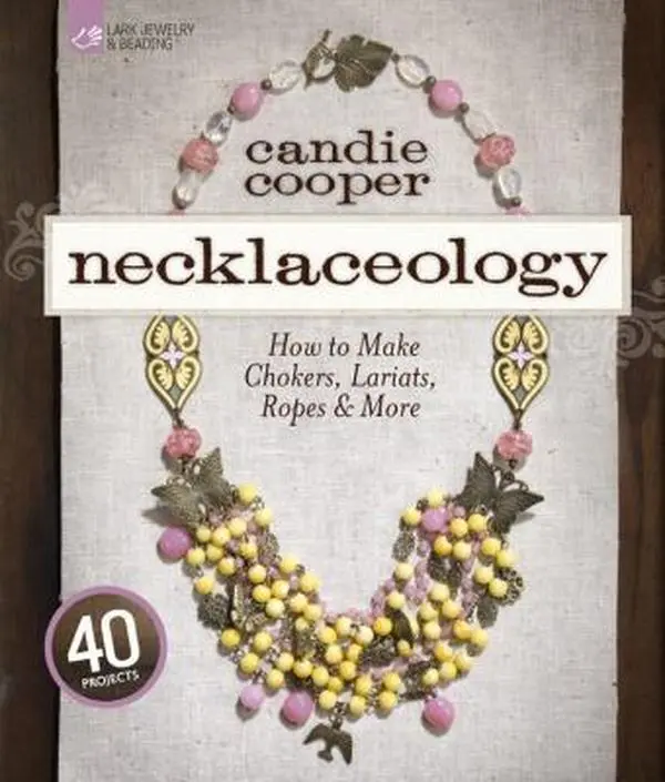 Used Book - Necklaceology: DIY Jewelry Crafting Tutorials with Accessible Projects (Chokers, Lariats, Ropes & More) by Candie Cooper (Paperback, English)