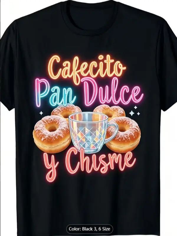 Hispanic Mexican Cultural T-Shirt Round Neck Tee with Concha Bread, Cafecito Coffee & Sweet Bread - Casual Casual Attire Suitable for, Machine Washable Mexican Apparel