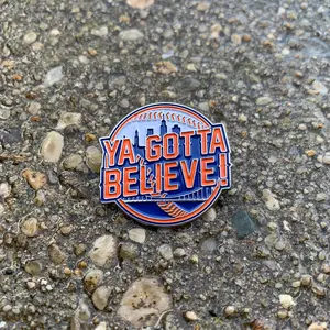 Ya Gotta Believe PIN