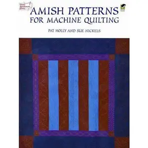 USED-Amish Patterns for Machine Quilting by Holly, Pat (Paperback)