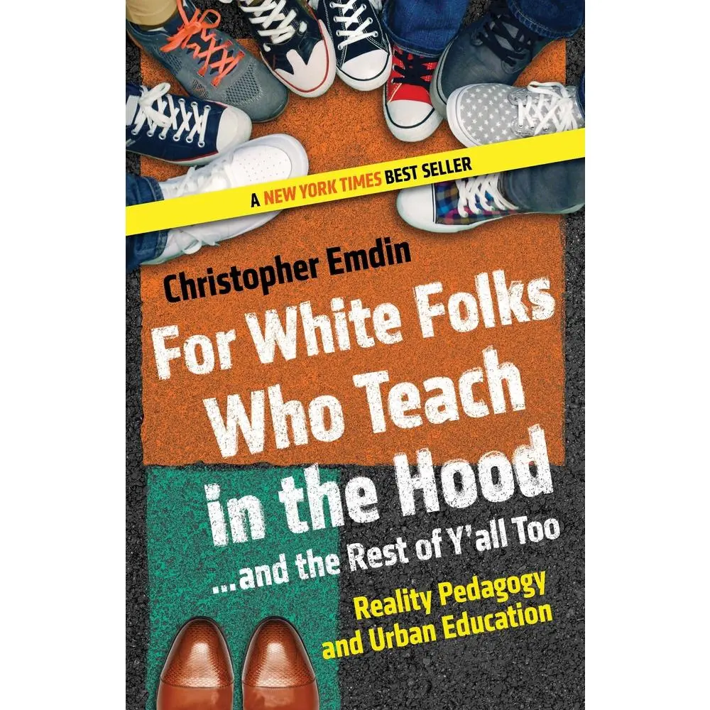 USED Book - For White Folks Who Teach in the Hood... and the Rest of Y'all Too: Reality Pedagogy and Urban Education by Emdin, Christopher (Paperback) - english