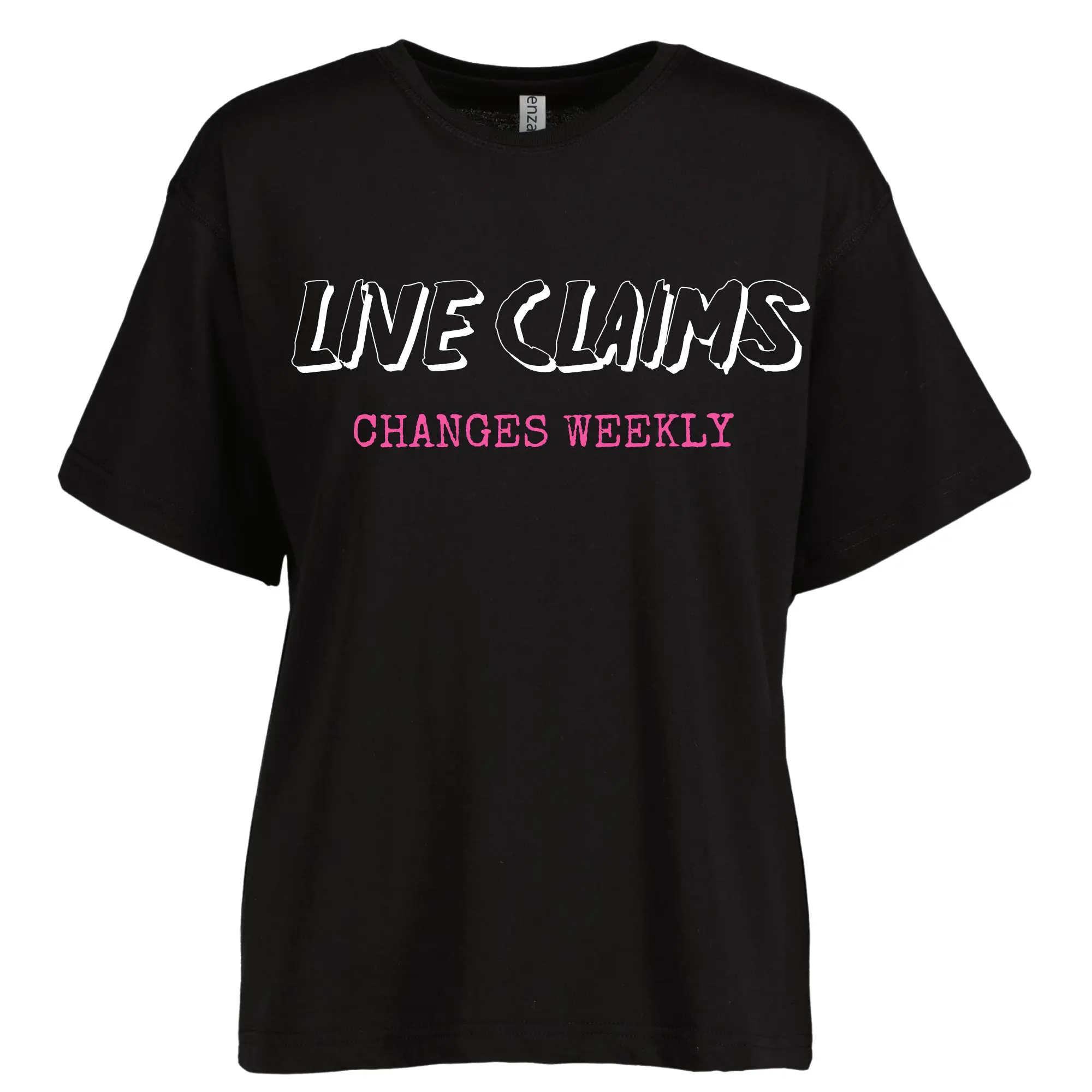 LIVE GRAPHIC CLAIMS - ADD-ON TO PACK LIVE OR CUSTOM TIE DYE ONLY - ADD ON TO CUSTOM APPAREL - NOT SOLD INDIVIDUALLY