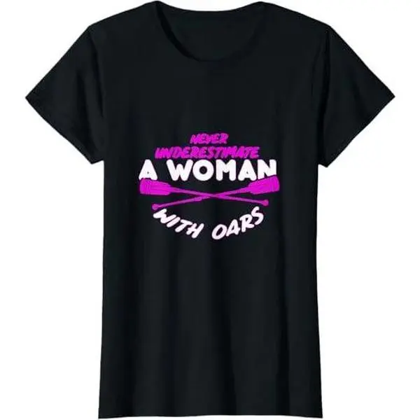 Womens Rowing I Rifer Rafting, Canoe Design for Kayak loving women T-Shirt