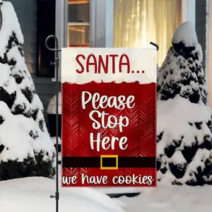 Santa Stop Here We Have Cookies Double-Sided Polyester Garden Flag , Weather-Resistant, Multipurpose, No Pole Needed