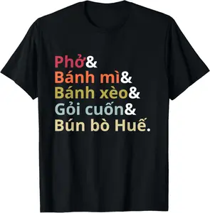 100% Cotton Vietnamese Foodie - Vietnam Pride T-Shirt