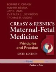 USED-Creasy and Resnik's Maternal-Fetal Medicine: Principles and Practice: (Expert Consult - Online and Print) by Jay D. Iams (Hardcover)
