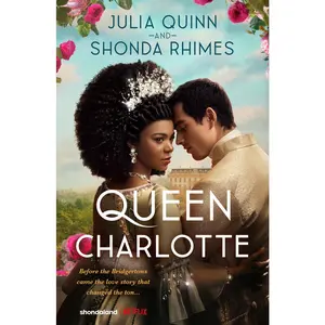 USED-Queen Charlotte: Before Bridgerton Came a Love Story That Changed the Ton... by Quinn, Julia (Hardcover)