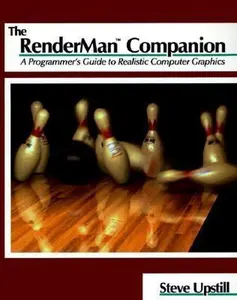 USED-The Renderman Companion: A Programmer's Guide to Realistic Computer Graphics by Steve Upstill (Paperback)