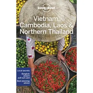 USED-Lonely Planet Vietnam, Cambodia, Laos & Northern Thailand: Detailed Itineraries Travel Like a Local Insider Tips Covers Hanoi, Siem Reap, Chiang Mai a by Bloom, Greg (Paperback)