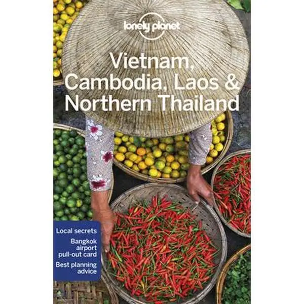 USED-Lonely Planet Vietnam, Cambodia, Laos & Northern Thailand: Detailed Itineraries Travel Like a Local Insider Tips Covers Hanoi, Siem Reap, Chiang Mai a by Bloom, Greg (Paperback)