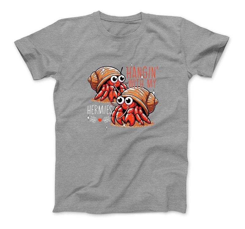 Hanging With My Hermies Hermit Crab Lover Funny Hermit Crab T-Shirt