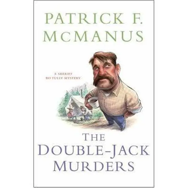 USED Book - The Double-Jack Murders: A Sheriff Bo Tully Mystery by Patrick F. McManus (Hardcover) - english