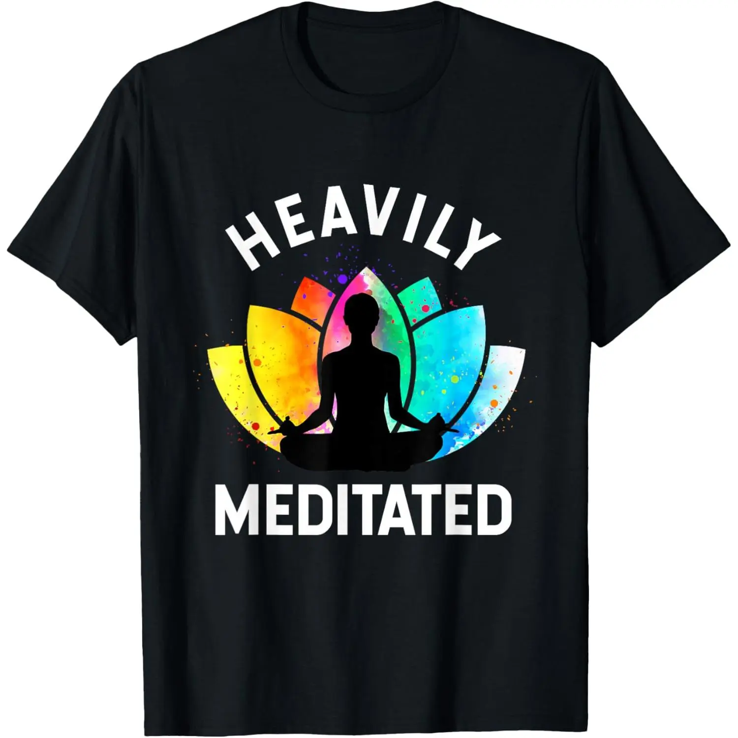 100%cotton Heavily Meditated - Funny Meditation & Yoga T-Shirt